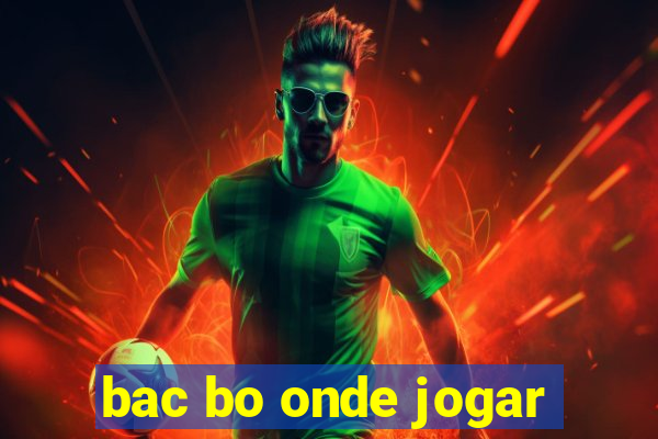 bac bo onde jogar